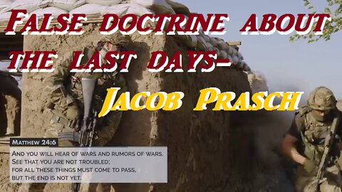 False Doctrine About The Last Days - Jacob Prasch