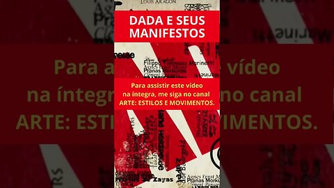 DADA E SEUS MANIFESTOS