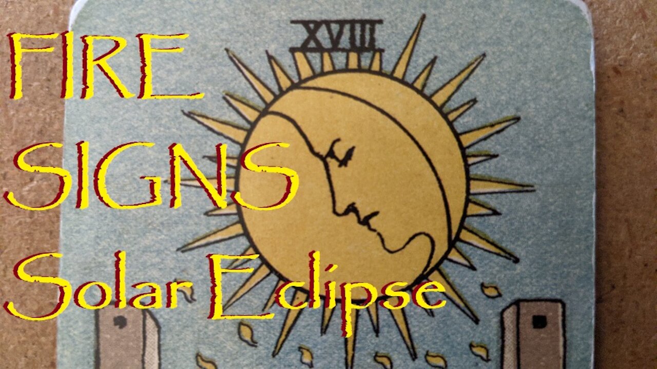 Aries Leo Sagittarius Ophiuchus June 2021 Solar Eclipse Tarot Reading