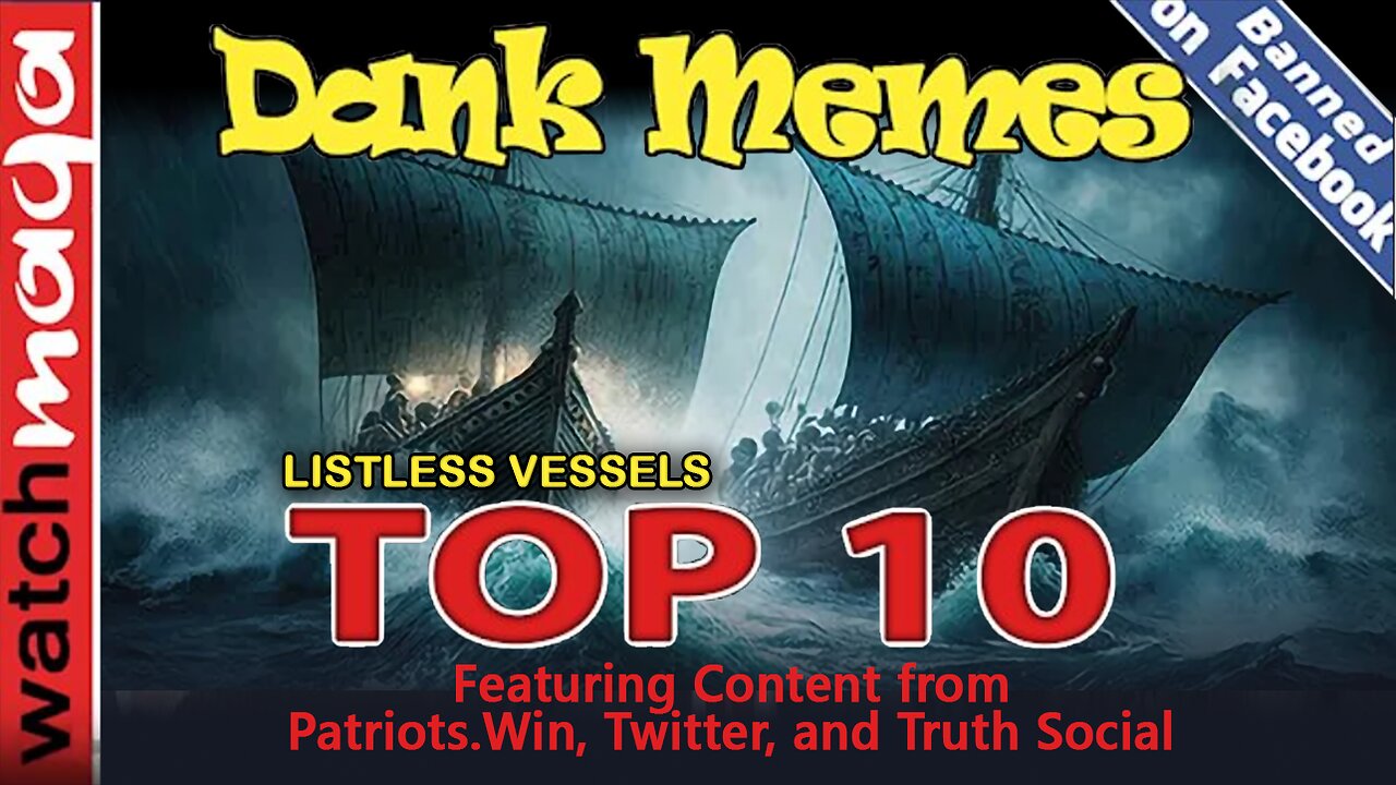 Listless Vessels: TOP 10 MEMES