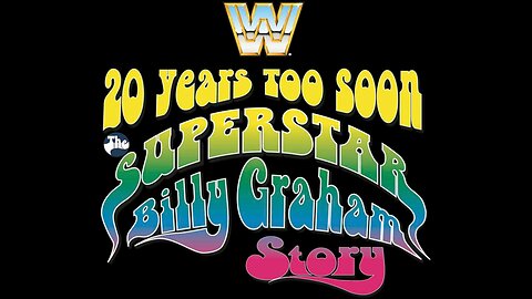 ⭐20 Years Too Soon: The Superstar Billy Graham Story⭐