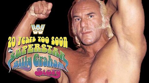 ⭐20 Years Too Soon: The Superstar Billy Graham Story⭐