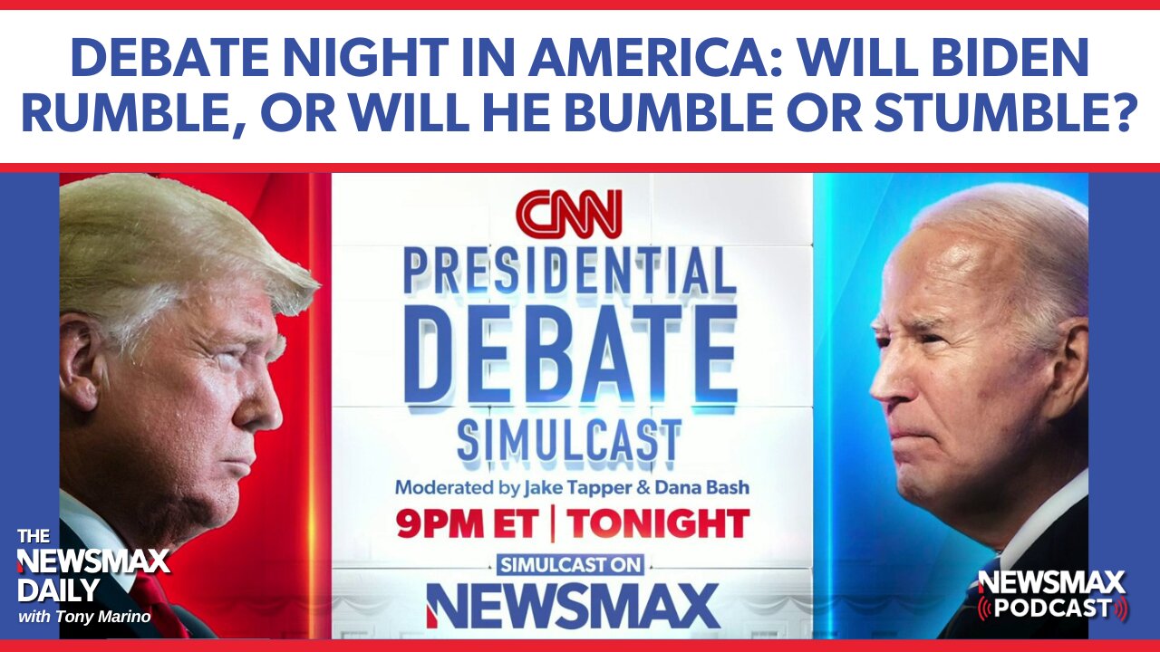 Is Biden Ready to Rumble? Or Bumble, Mumble or Stumble? | The NEWSMAX Daily (06/27/24)