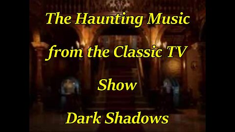 Worldwide Music and Worldwide1TV presents The Haunting Music From Dark Shadows