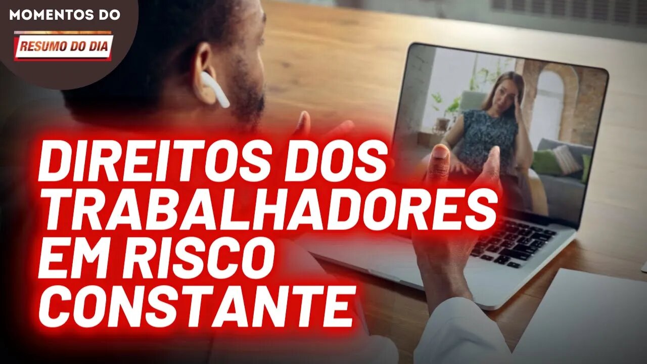 Projeto propõe flexibilização dos direitos trabalhistas em casos de estado de emergência | Momentos