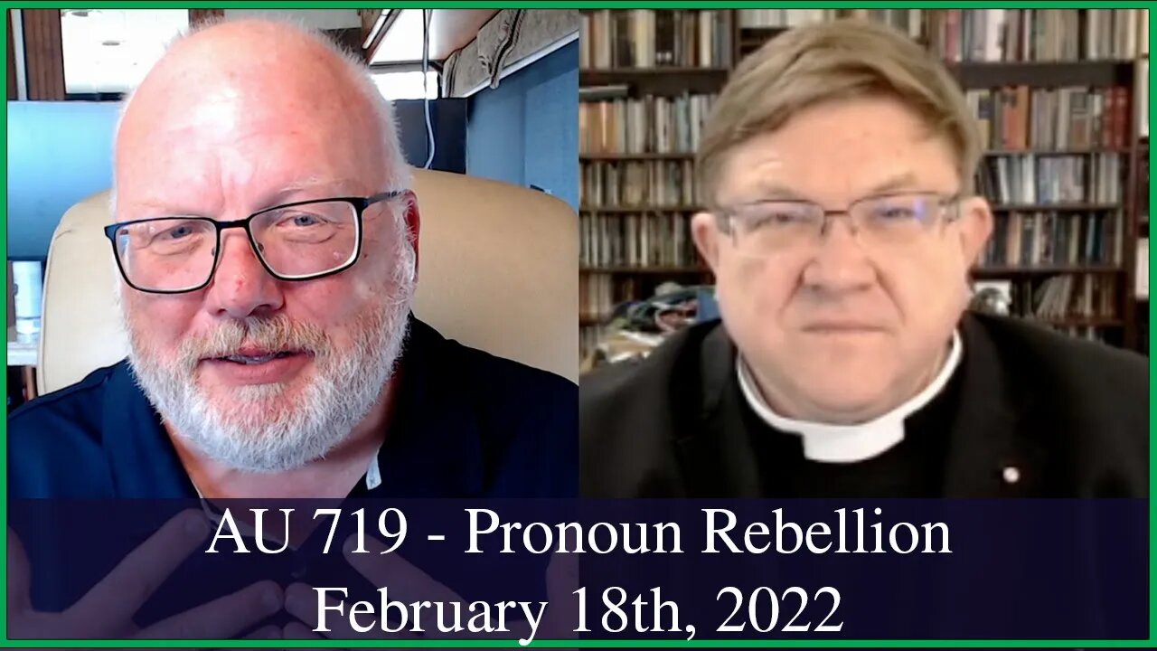 Anglican Unscripted 719 - Pronoun Rebellion