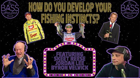 How do you develop your fishing instincts? (ft. Skeet Reese, Byron Velvick, and Jordan Lee)