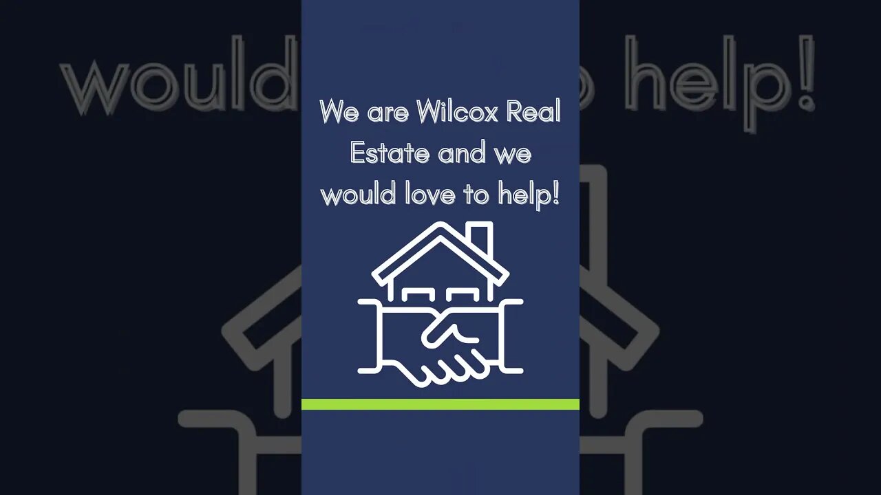 We're here to help! - Wilcox Real Estate