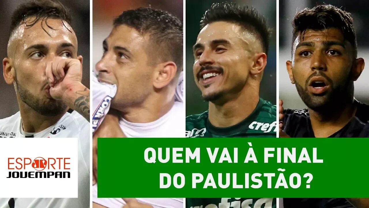 Corinthians x SPFC, Palmeiras x Santos: quem passa nas semis?