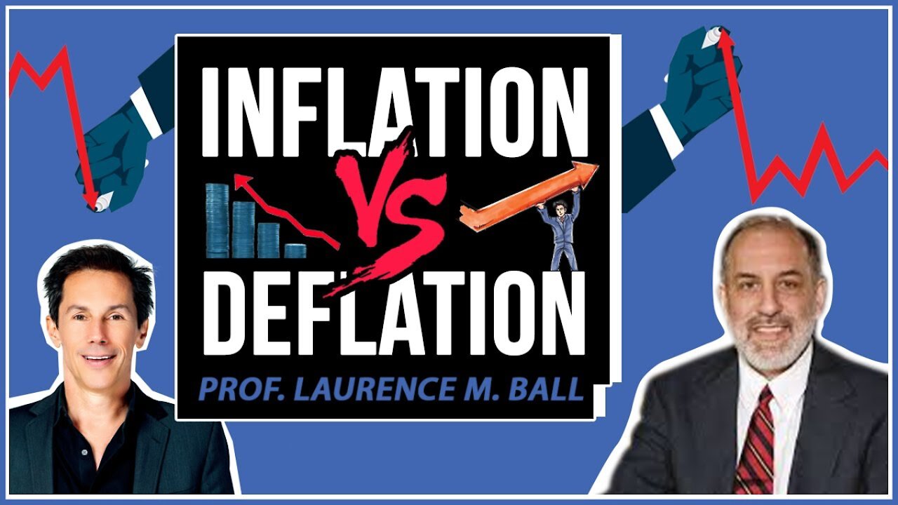 Inflation vs Deflation in 2020 From Monetary Stimulus & Pandemic? Professor Laurence M Ball Explains