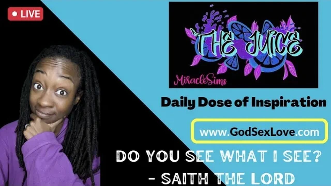 The Juice: Season 10 Episode 31: Do You See What I See? -Saith the Lord