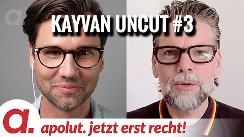 Kayvan Uncut #3