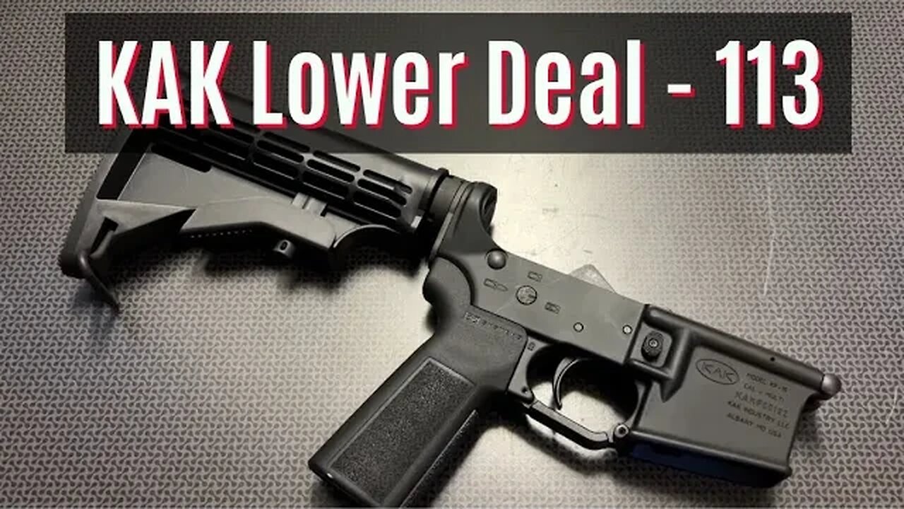 Complete KAK Lower Deal - Under 113