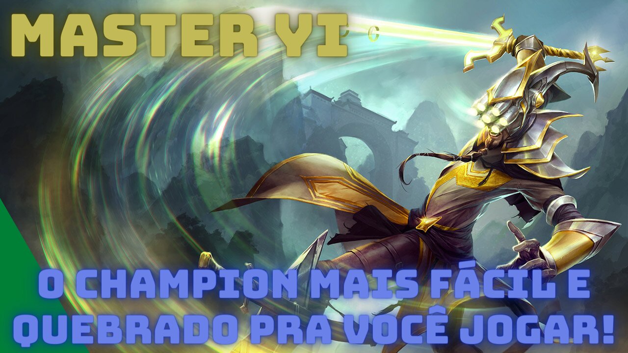 Master Yi the easiest and broken champion for you to play!