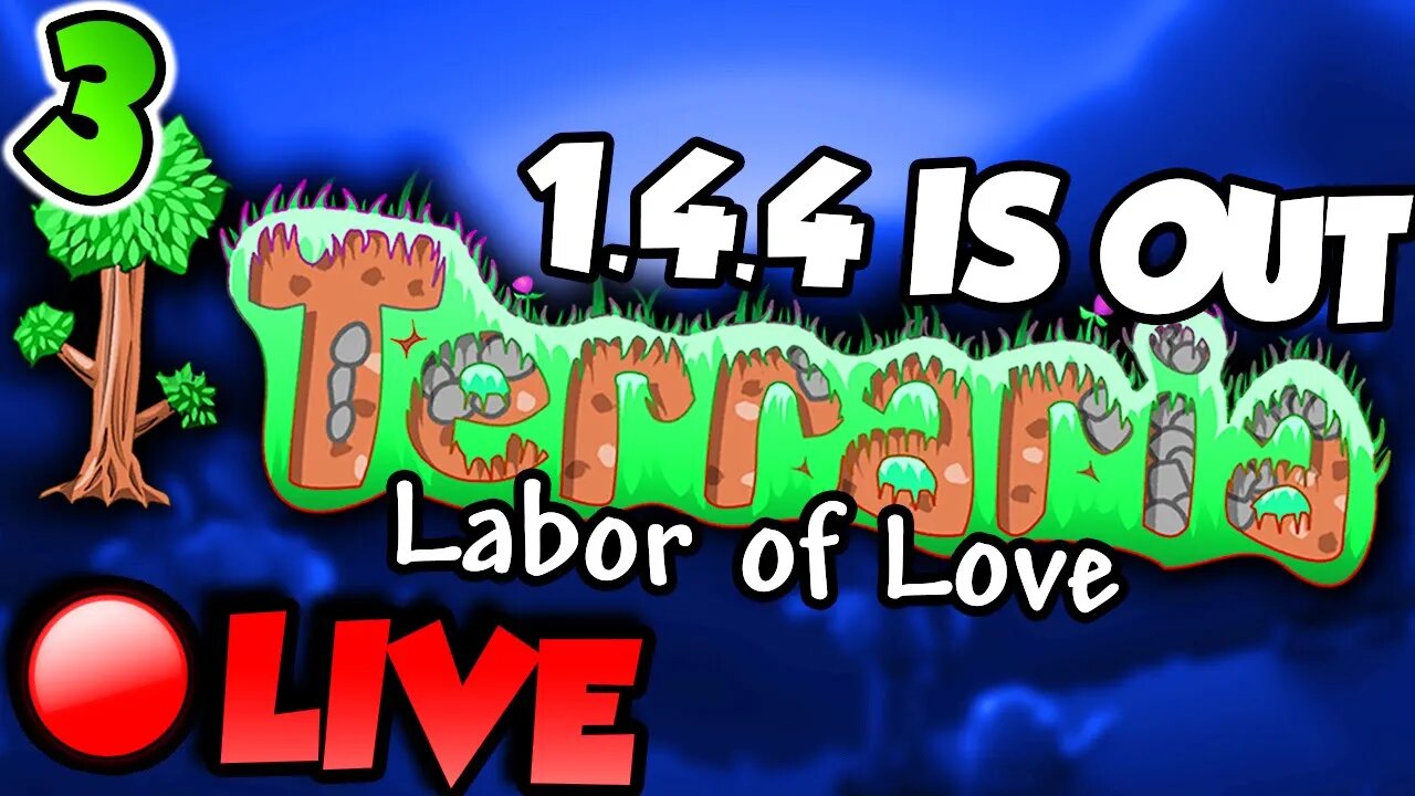 L A B O R | Terraria Labor of Love Update Live #3 | DSN Live (10/19/2022)