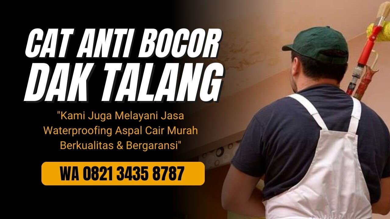 CAT PELAPIS ANTI BOCOR YANG TERBAIK SAAT INI #CATANTIBOCOR #JASAWATERPROOFING