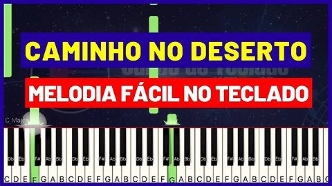 Caminho no Deserto - Melodia Fácil no Teclado