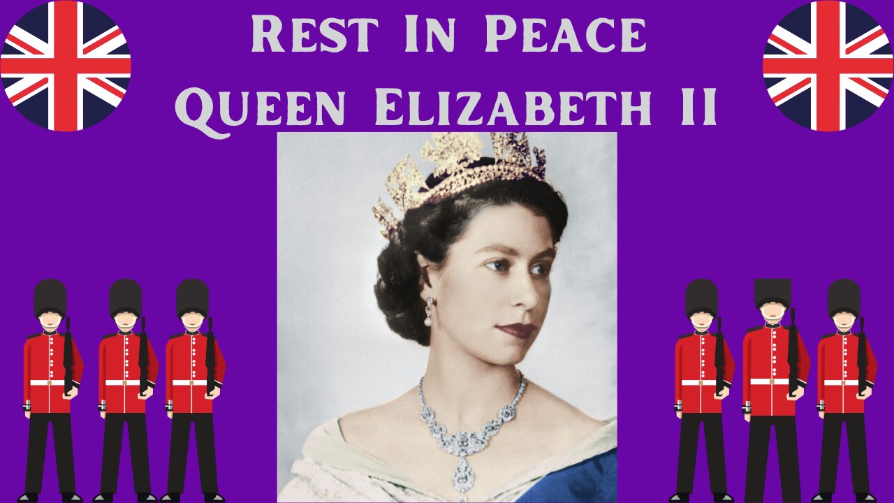 Rest In Peace, Queen Elizabeth II. The End of an Era.