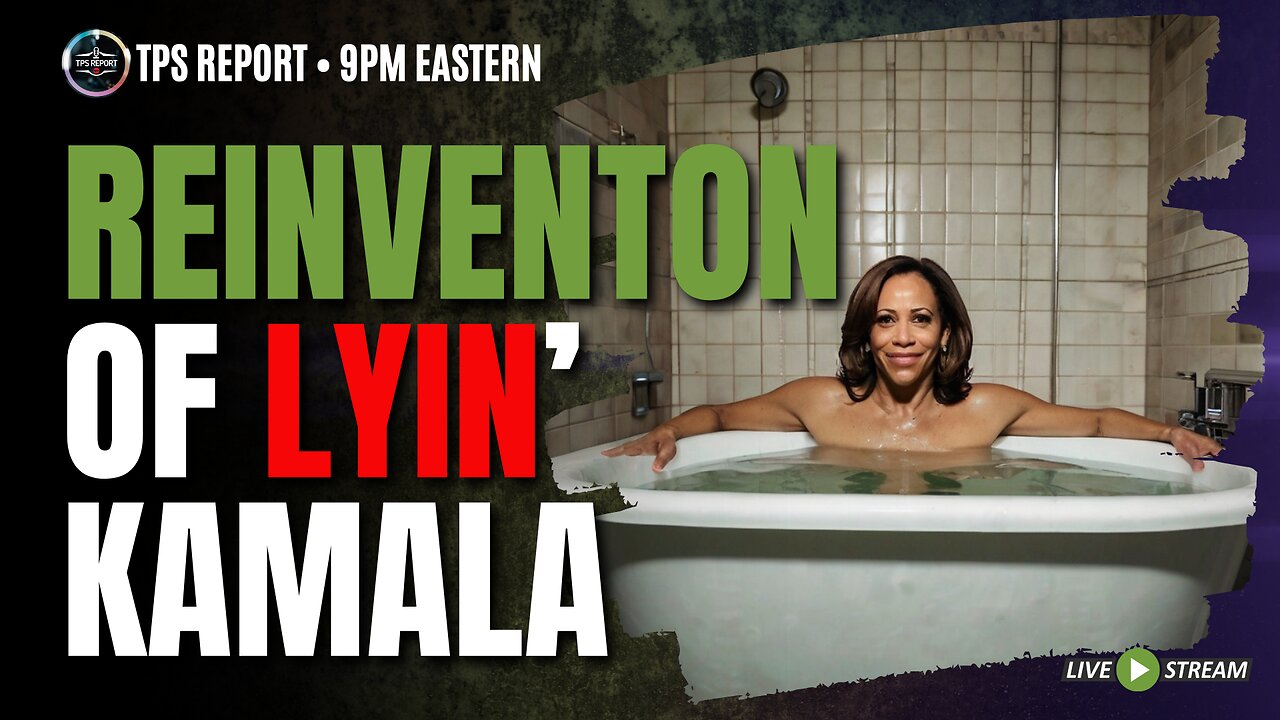 THE REINVENTION OF LYIN KAMALA • HARRIS & WALZ DODGE QUESTIONS • 9pm ET