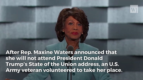 Maxine Waters to Skip 'Racist' Trump State of the Union, Black Vet's Reaction Goes Viral