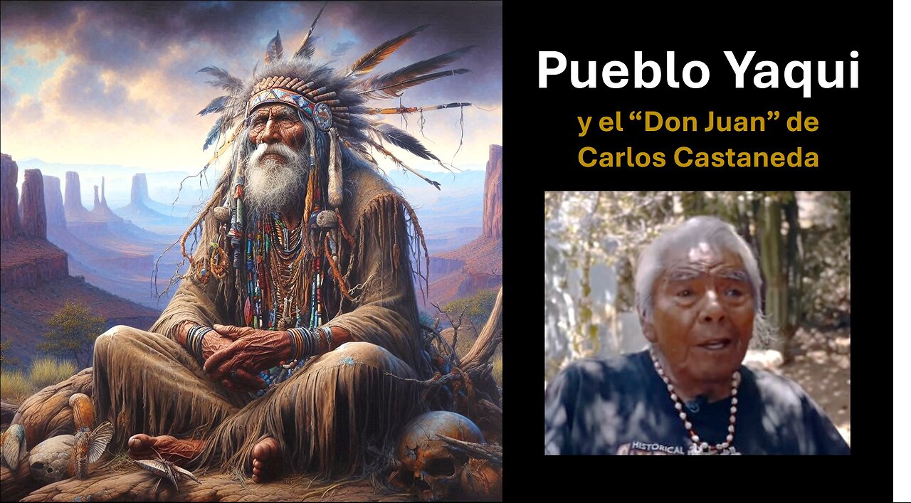 El Pueblo Yaqui y Carlos Castaneda