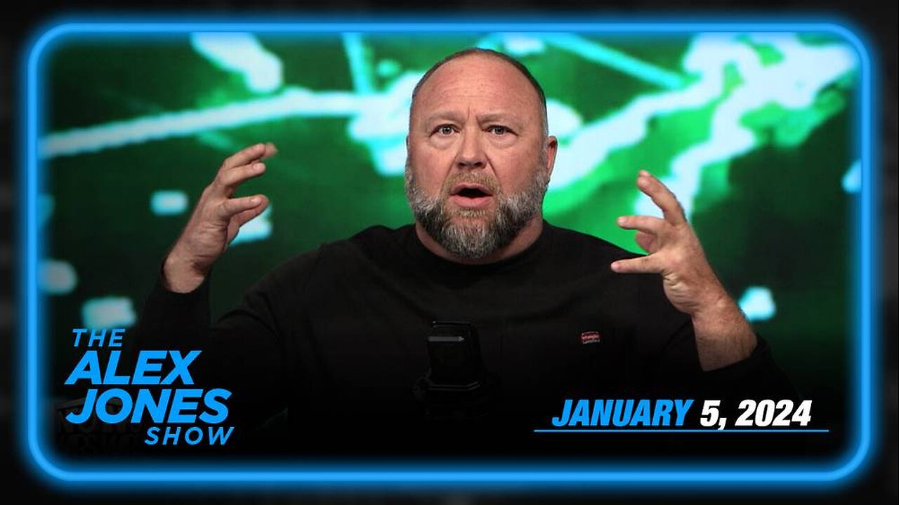 The Alex Jones Show FRIDAY FULL SHOW 01/05/24