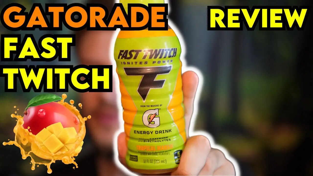 Gatorade FAST TWITCH Energy Drink Tropical Mango Review