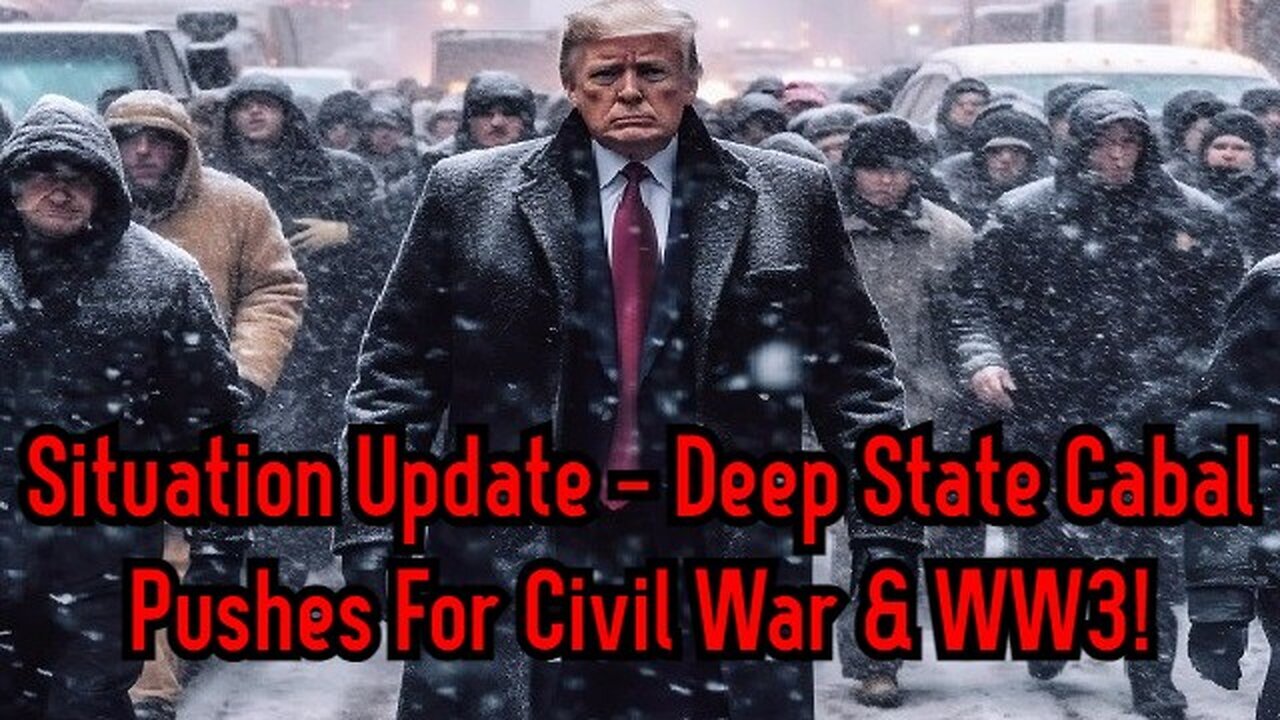 2/5/24 - Situation Update - Deep State Cabal Pushes For Civil War & Ww3..