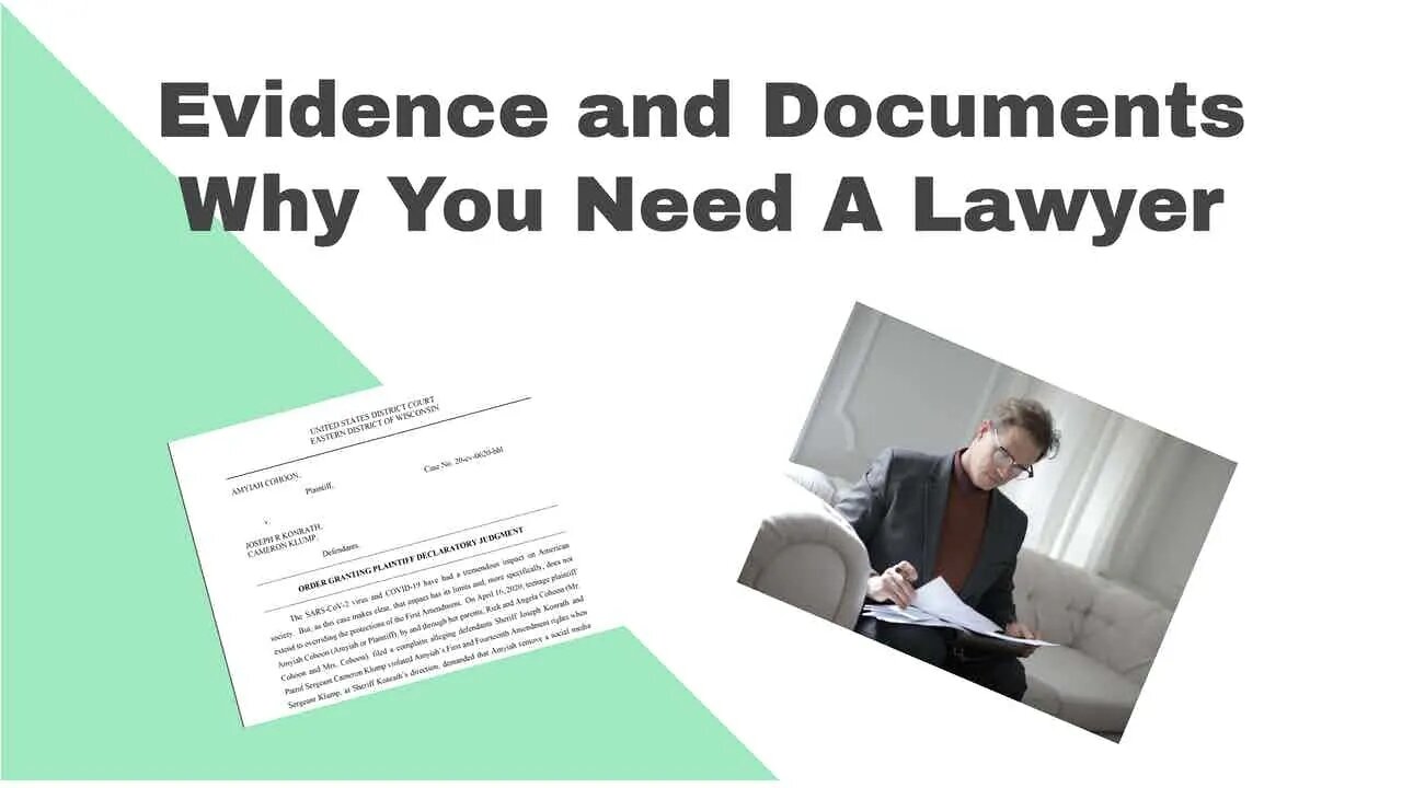 Admitting Evidence - Why You Need A Lawyer