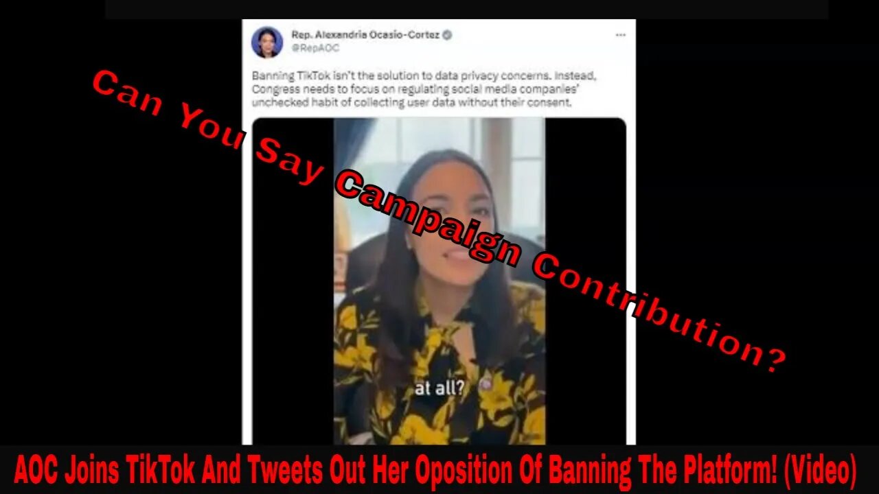 AOC Joins TikTok And Tweets Out Her Oposition Of Banning The Platform! (Video)