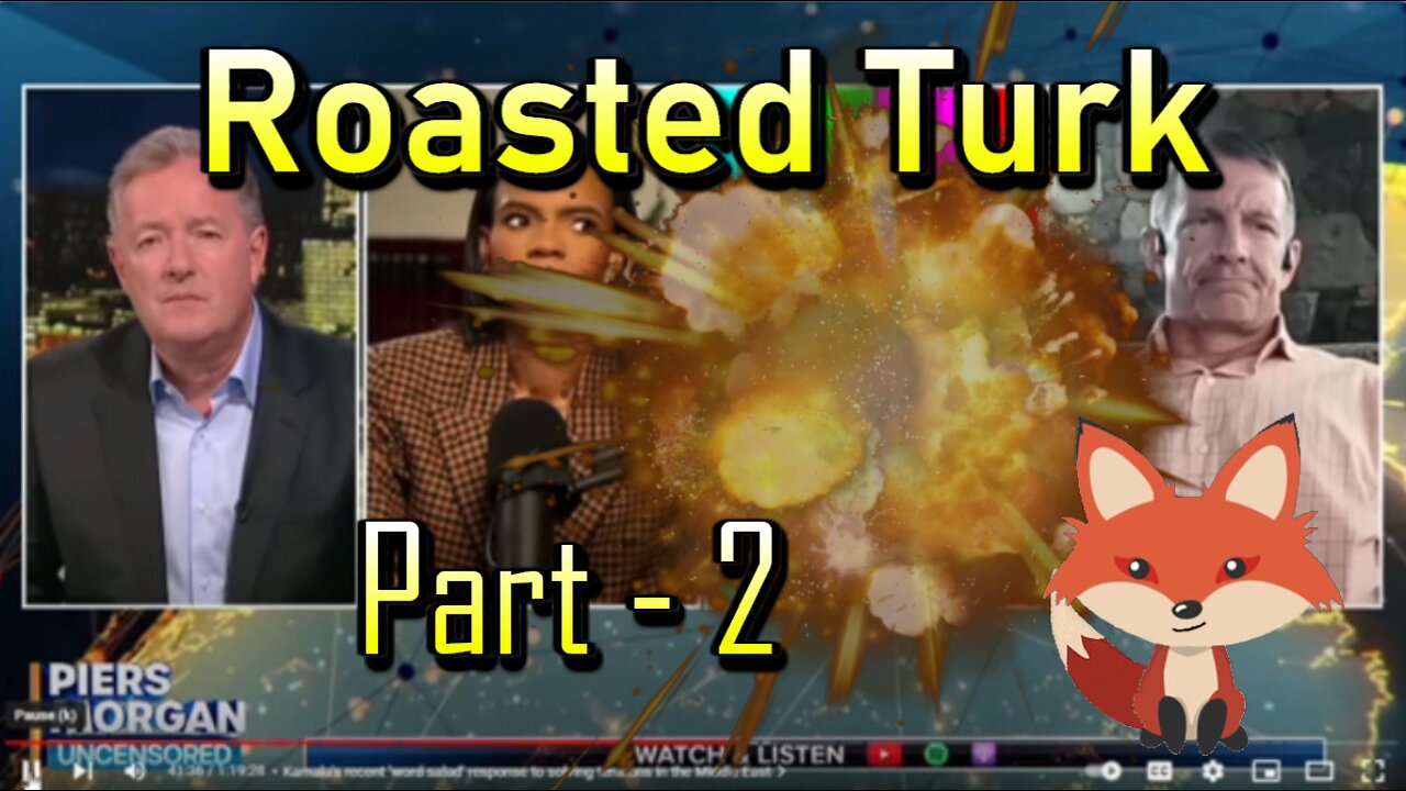 Hard Videos: 23SEP2024 “Roasted Turk: Part - 2”