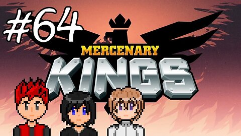 Mercenary Kings #64 - This Game Is Cursed!