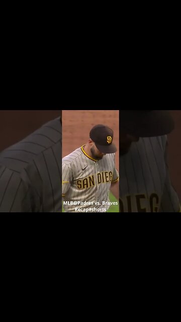 MLB@Padres vs Braves Recap #shorts #mlb23