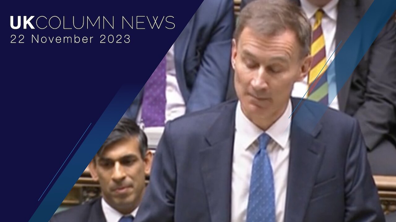 UK Column News - 22nd November 2023