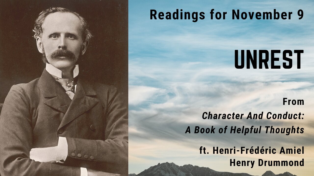 Unrest: Day 311 readings from "Character And Conduct" - November 9