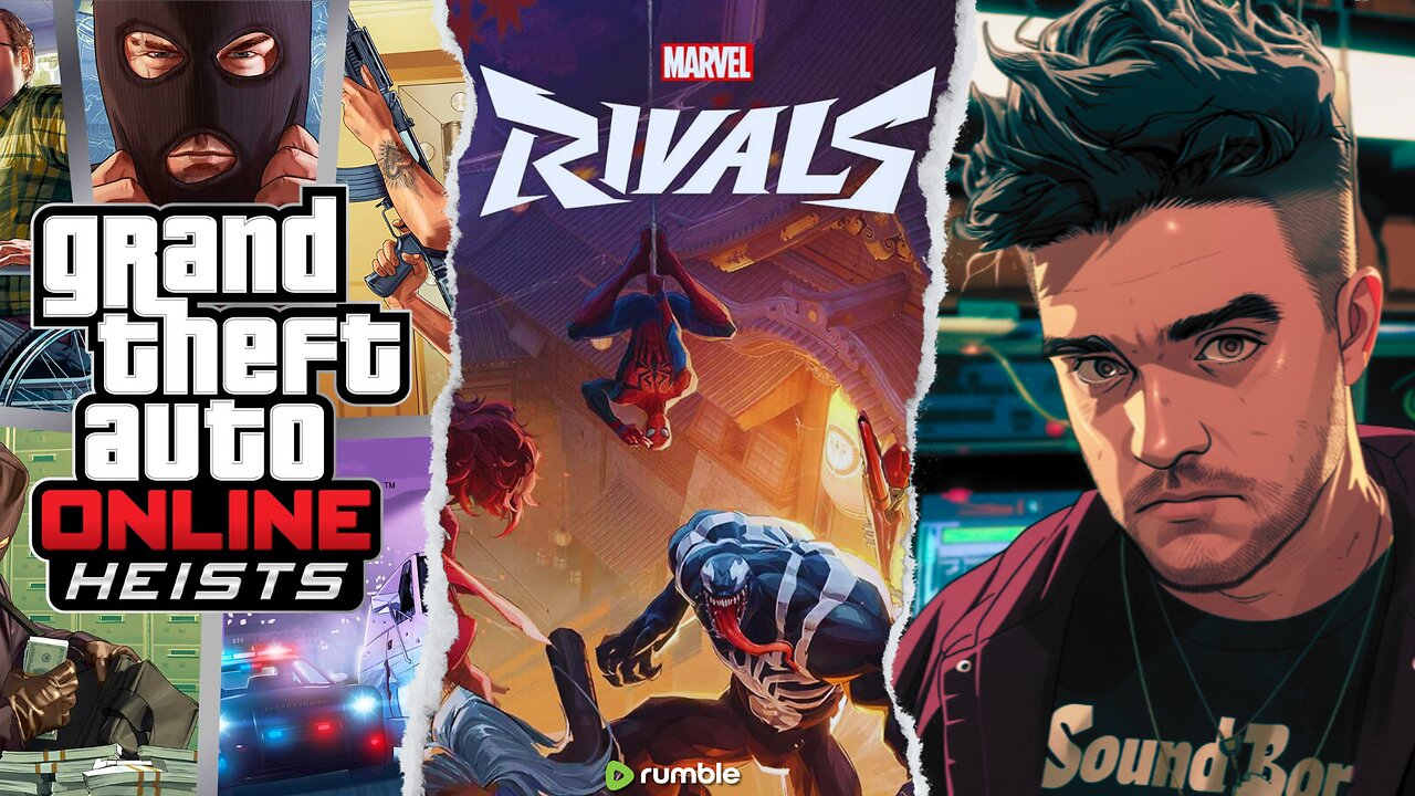 ROAD TO GOLD!! RANKED Marvel Rivals and GTA HEISTS!! [+]