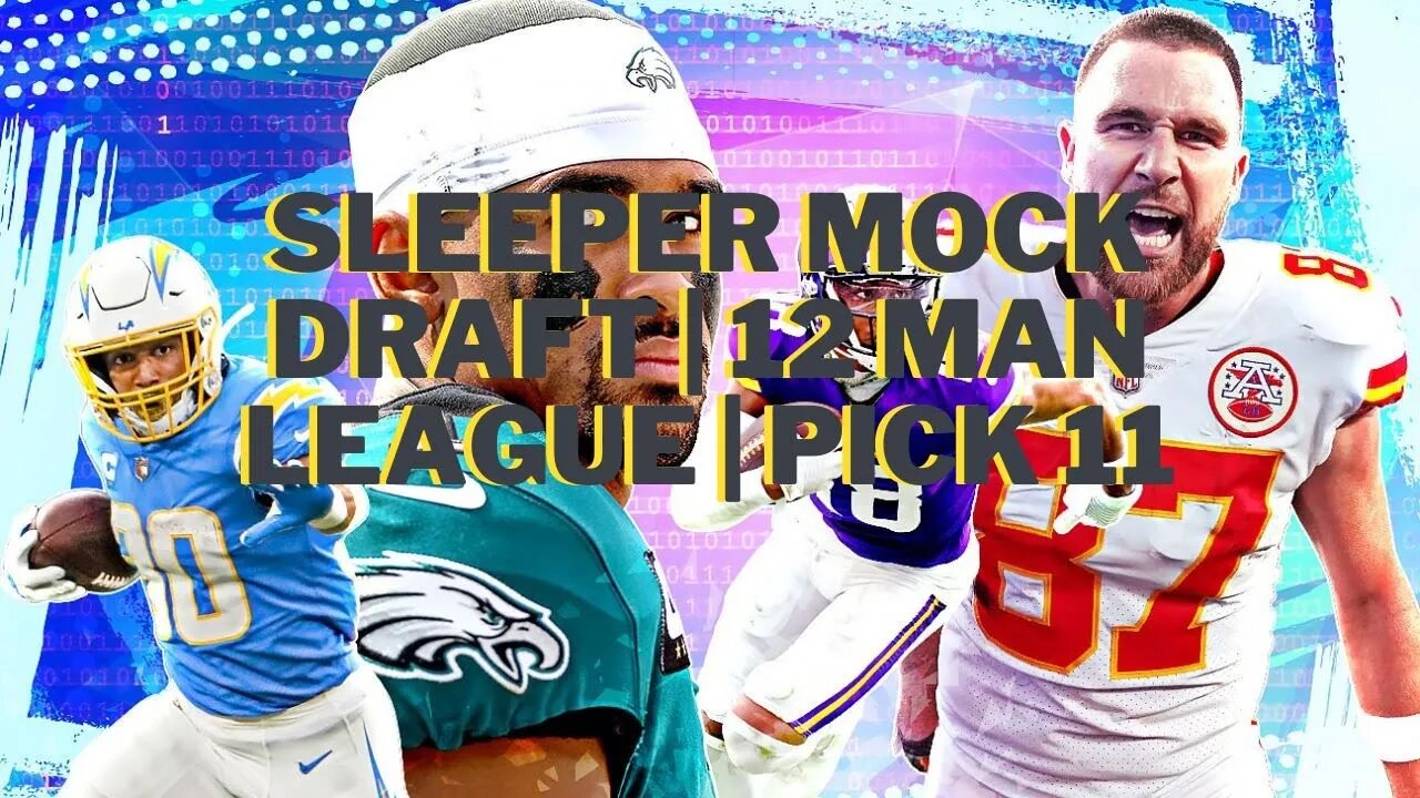 How to draft from 11th pick | Sleeper Mock Draft | 12 Man League