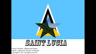 Flags and photos of the countries in the world: Saint Lucia [Quotes and Poems]