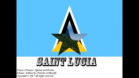 Flags and photos of the countries in the world: Saint Lucia [Quotes and Poems]