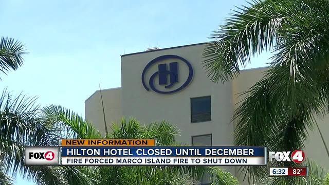 Marco Island Hilton will remain closed until December 1 after fire
