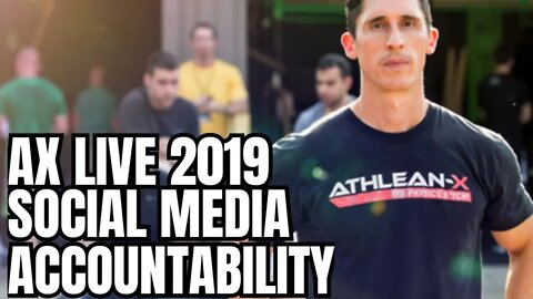 Athlean X Live 2019 and Social Media Accountability