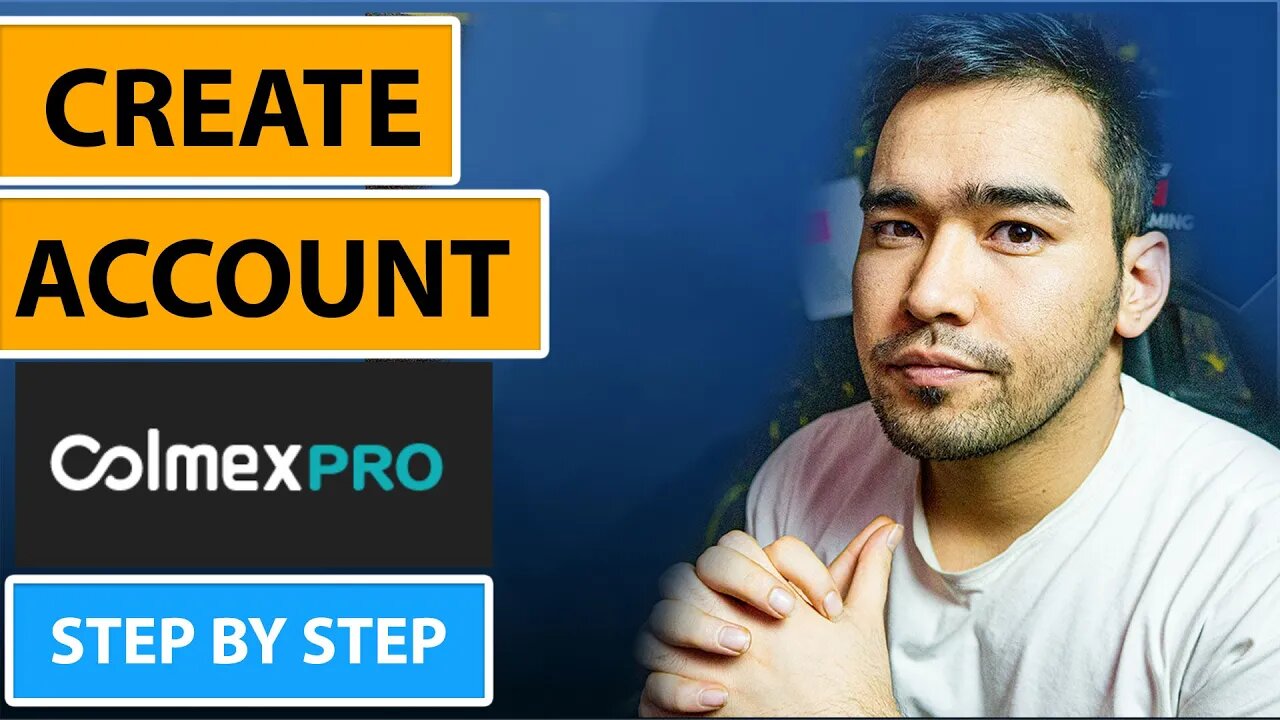 How To Open Account Colmex Pro - Colmex Pro Trading Platform