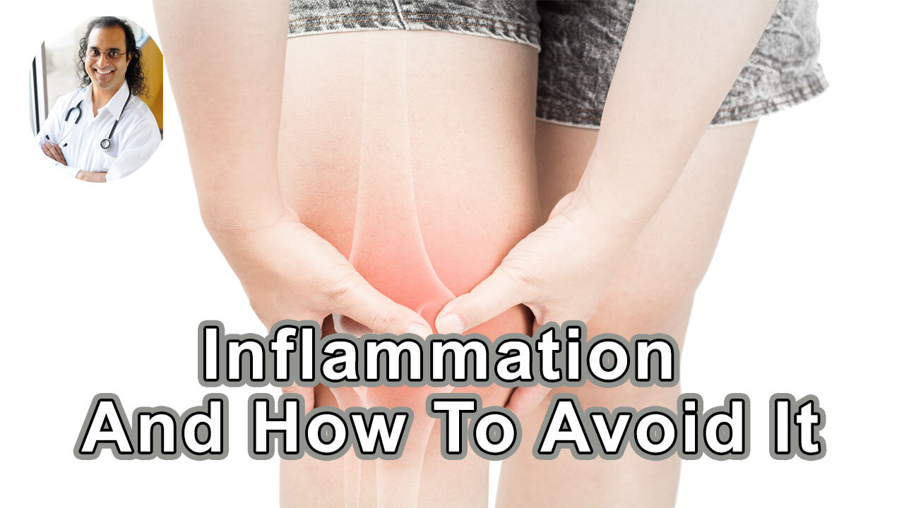 The Stacking Effects Of Inflammation And How To Avoid It - Sunil Pai, MD