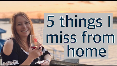 5 things I miss about my home in the USA