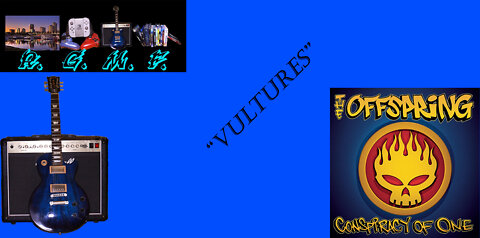 The Offspring - Vultures Guitar Cover
