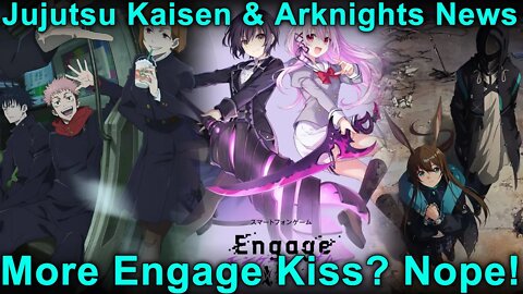 JJK, Arknights, and Engage Kiss News! New Netflix Anime and More Anime News!