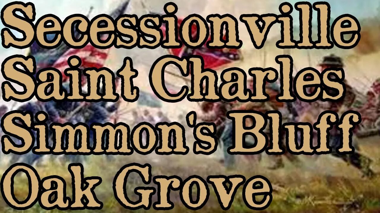 Battles Of The American Civil War | Ep 33 | Secessionville | St Charles | Simmon's Bluff | Oak Grove