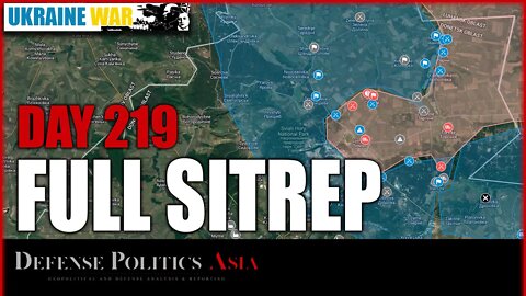[ Ukraine SITREP ] Day 219 (30/9): Russia recaptured Stavky N of Lyman; Ukraine attack Davydiv Brid