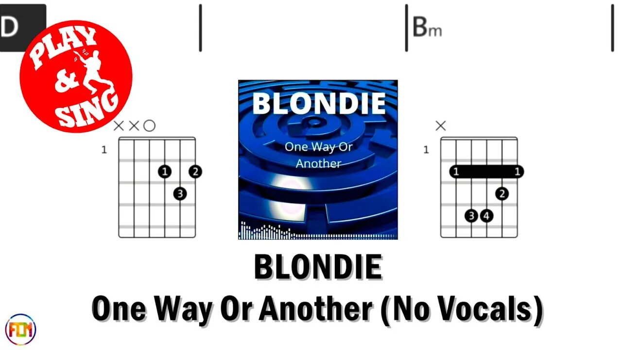 BLONDIE One Way Or Another FCN GUITAR CHORDS & LYRICS NO VOCALS