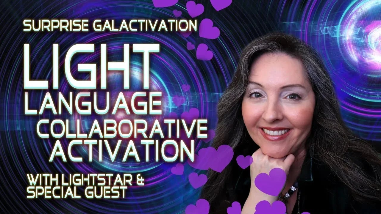 Light Language Activation Collaboration By Lightstar and Special Guest